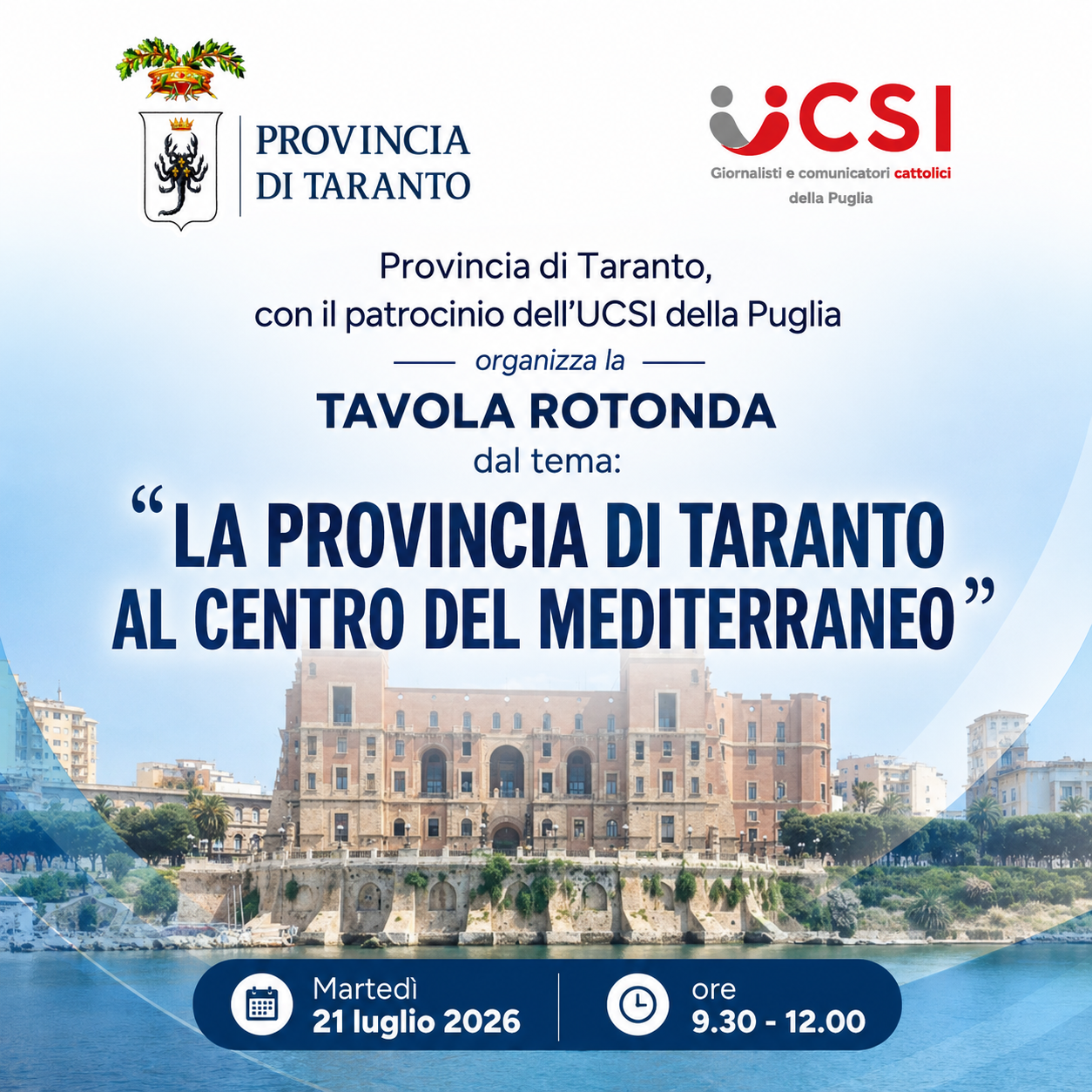 Tavola rotonda: “La Provincia di Taranto al centro del Mediterraneo”
